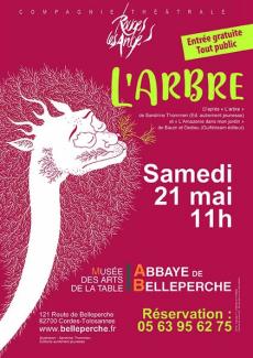 Spectacle nommé "L'arbre" à l'abbaye de Belleperche Affiche informative rouge sur le spectacle nommé "L'arbre" avec un dessin d'une créature